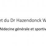 Horaire Médecin généraliste Hazendonck Dr Weverly